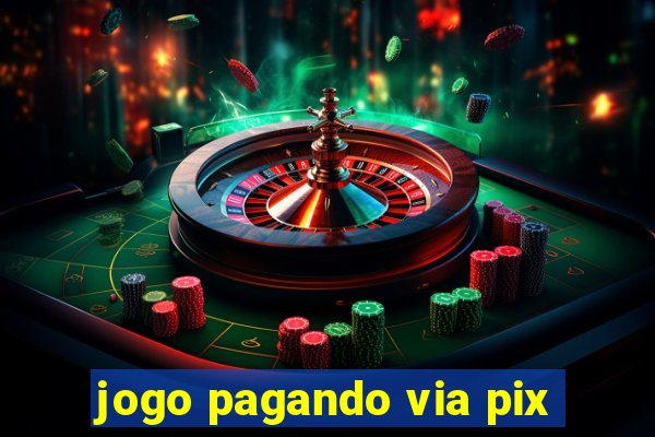 jogo pagando via pix